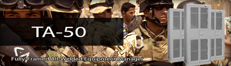 Military TA-50 Gear Lockers are Fully-Framed All-Welded Equipment Storage Systems